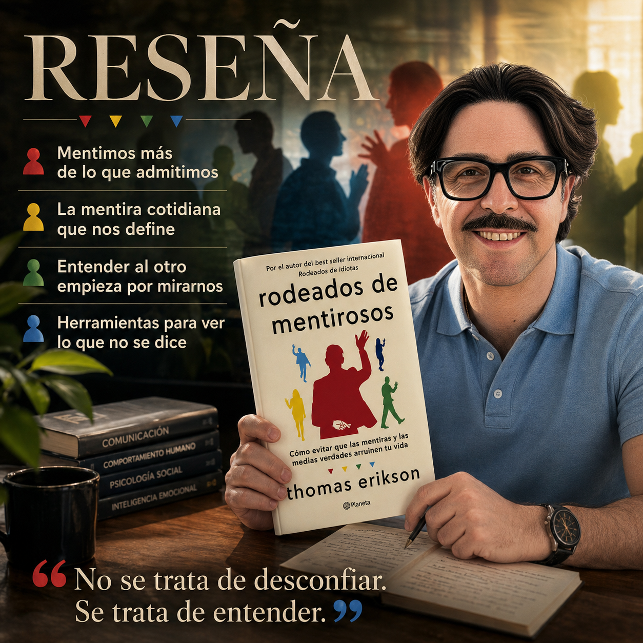 Rodeados de mentirosos