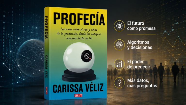 Portada de Profecía, ensayo de Carissa Véliz sobre predicción, algoritmos e inteligencia artificial.