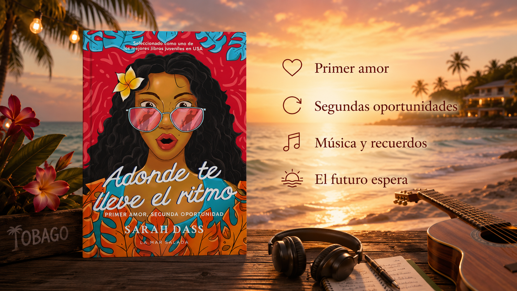 Portada de Adonde te lleve el ritmo de Sarah Dass publicada por Editorial El Pirata, novela juvenil ambientada en Tobago sobre primer amor y crecimiento personal.