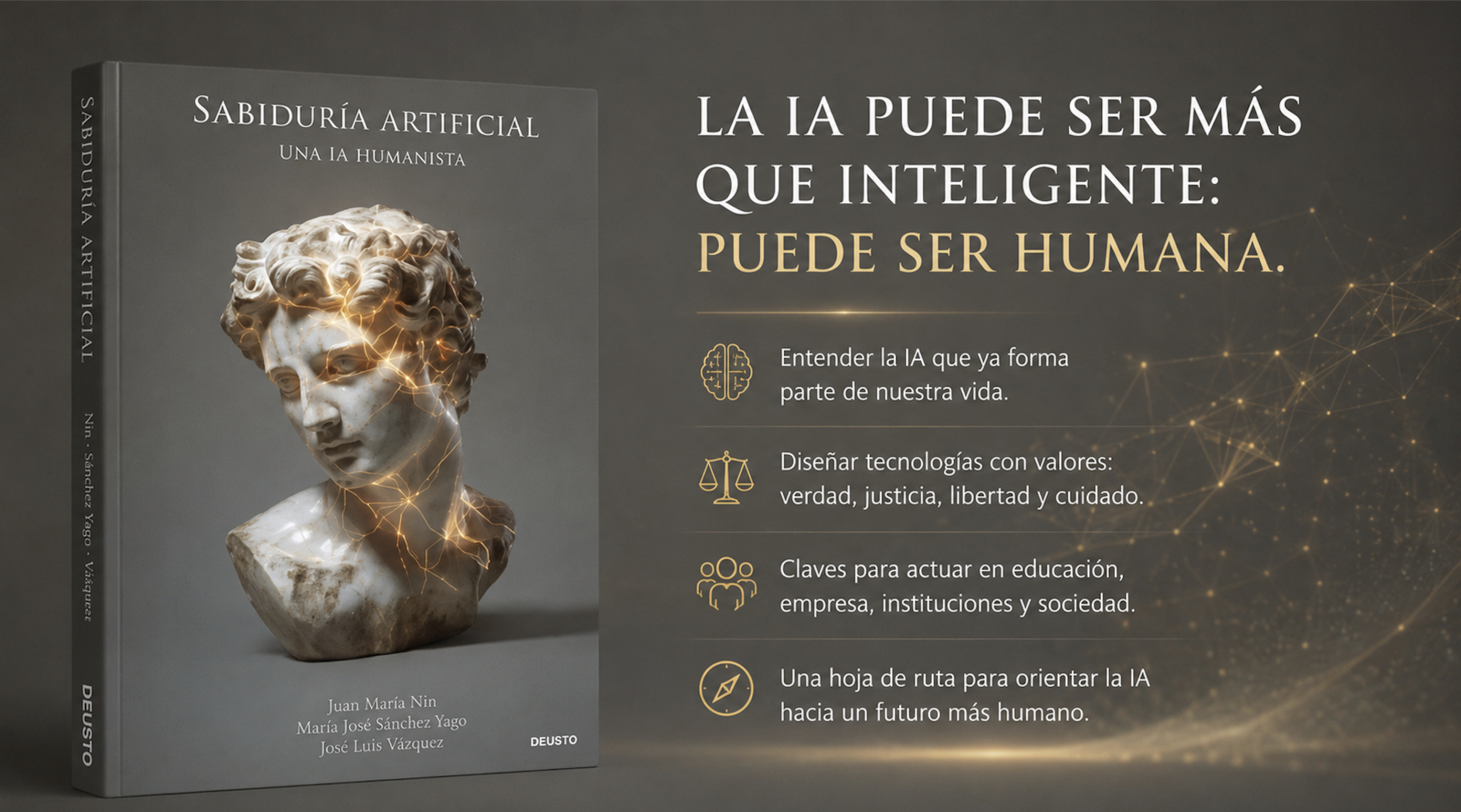 Imagen destacada de Sabiduría artificial, de Juan María Nin Génova, María José Sánchez Yago y José Luis Vázquez, publicado por Deusto.